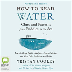 [Access] EPUB 📝 How to Read Water by  Tristan Gooley,Jeff Harding,Bolinda Publishing