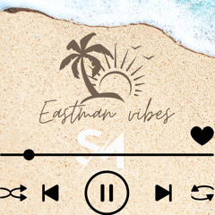 Eastman Vibes DJSM