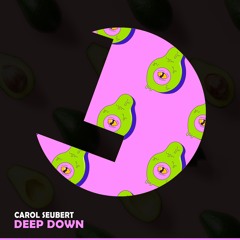 Carol Seubert - Deep Down - Loulou records (LLR322)(OUT NOW)