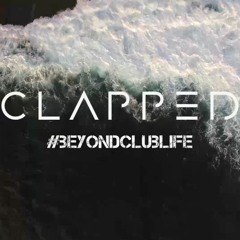 Clapped | #BeyondClublife 01 | 2020