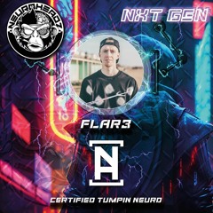 NEUROHEADZ// NXT GEN GUEST MIX - FLAR3