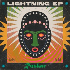 Premiere: RUSKAR - Lightning [Iziki]