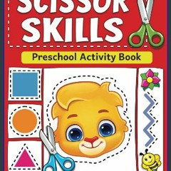 SCISSORS SKILLS Preschool Activity Book FOR GIRLS : A Fun Cutting Practice  Activity Book for Toddlers and Kids ages 3-5: Scissor Practice for  Preschool (Paperback) 