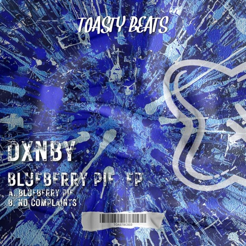 Premiere : DXNBY - Blueberry Pie (TOASTBC003)