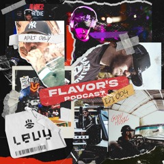 Flavor Podcast #004