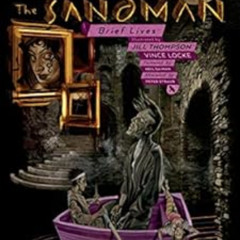 [GET] EPUB 📝 Sandman Vol. 7: Brief Lives - 30th Anniversary Edition (The Sandman) by