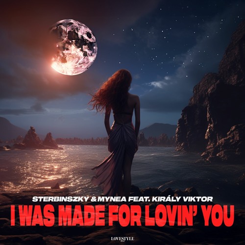 STERBINSZKY & MYNEA feat. KIRÁLY VIKTOR - I WAS MADE FOR LOVIN' YOU (cover of KISS)