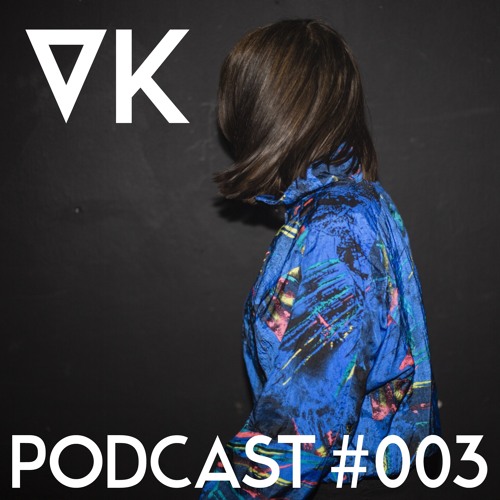 PODCAST VK #003