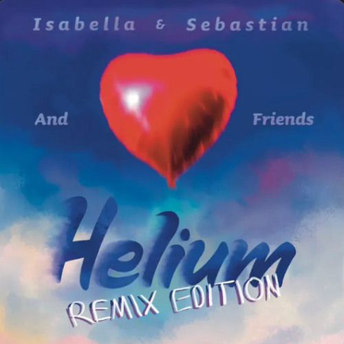 Helium (ØBANA Official Remix)