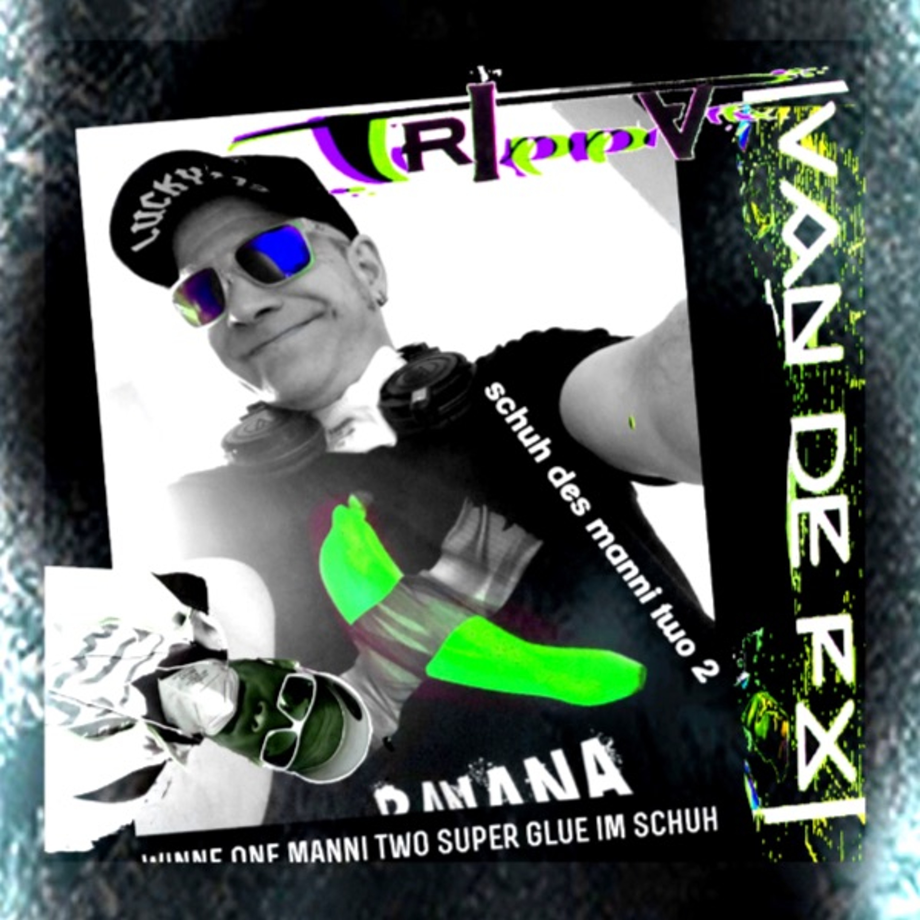 Van De FX - Live Shuh Des Manni Two  Winnne One 1 Manni Two episode artwork