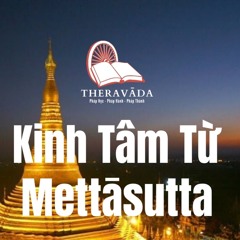 [Mettasutta Pali] Tụng Kinh Mettasutta Kinh Tâm Từ - Paritta Pali Chanting