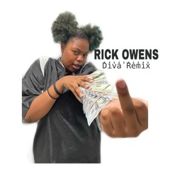 Rick Owens Coi Leray (Diva Remix)
