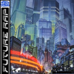 FUTURE RAP VOL1 EP.1