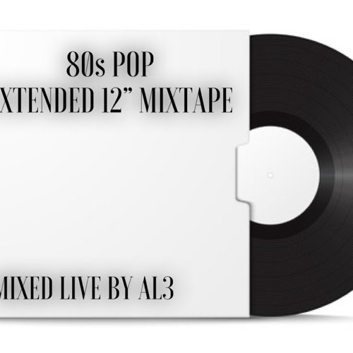 AL3: 80S POP EXTENDED 12" MIXTAPE