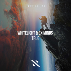 WhiteLight, Eximinds - TRUE