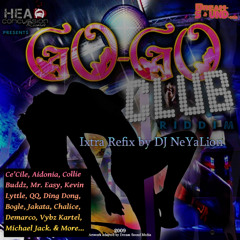 Ce'Cile - Hot [Go-Go Club Riddim] (Ixtra Refix by DJ NeYaLion)