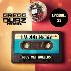 Dance Therapy - EP: 23 - w/ Guest: nukleus (August 2025)