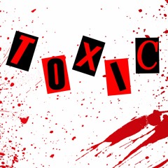 Toxic