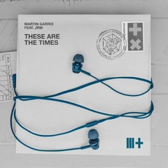 Martin Garrix feat. JRM - These Are The Times (Crusadope Bootleg)