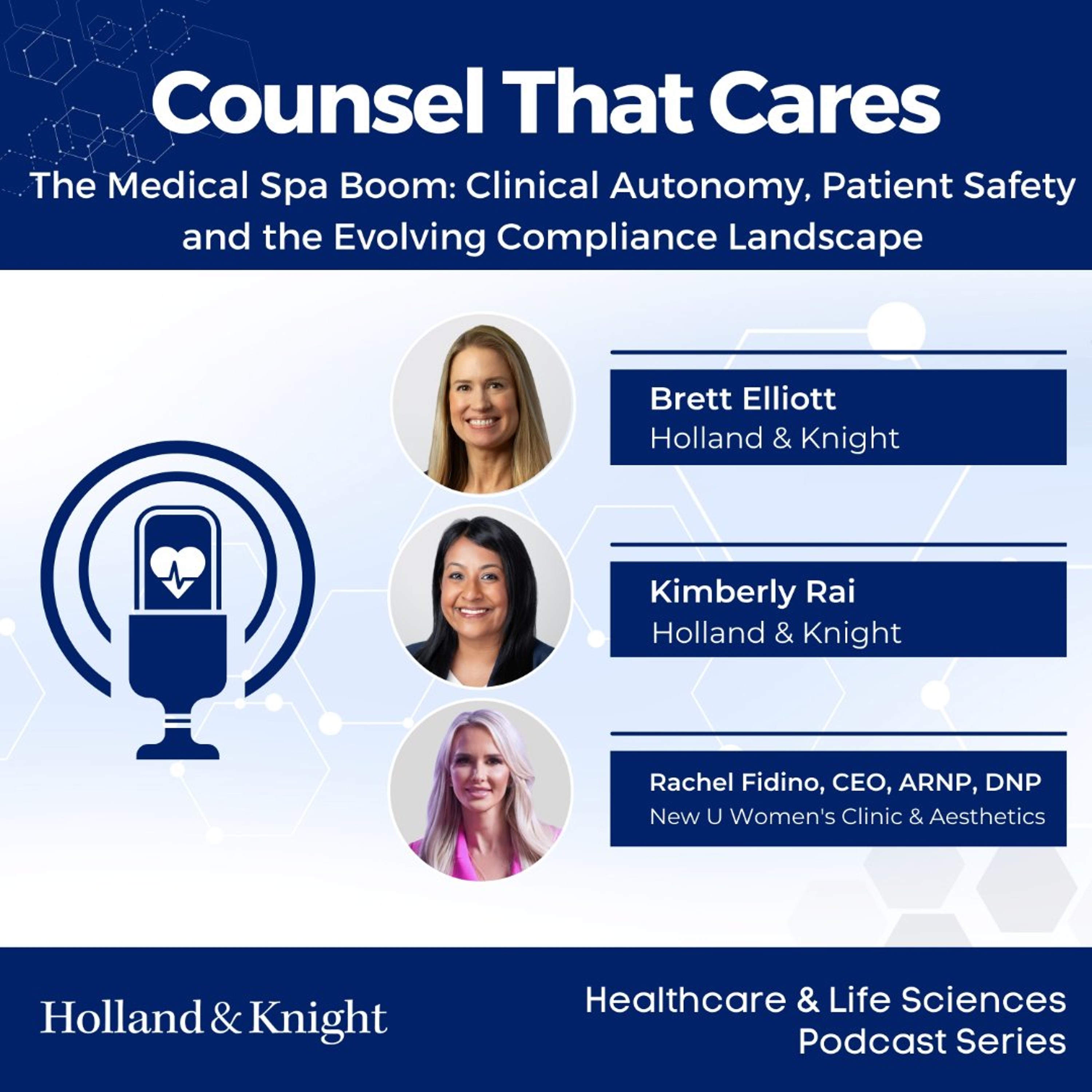 The Medical Spa Boom: Clinical Autonomy, Patient Safety and the Evolving Compliance Landscape episode artwork