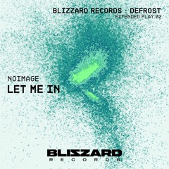 Noimage - Let Me In (Free DL)