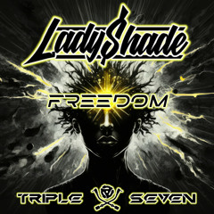 Lady Shade - Freedom (Original Mix)