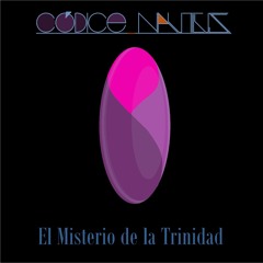 El Misterio De La Trinidad - Códice Nautilus