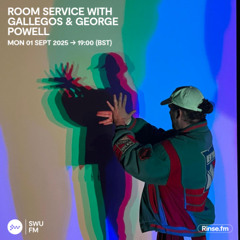 Room Service with Gallegos & George Powell - 01 September 2025