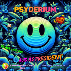 Acid as President