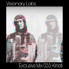 Exclusive Mix 055: Kimati