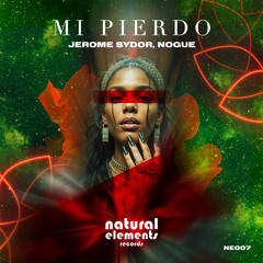 Jerome Sydor , Nogue - Mi Pierdo (Short Mix)