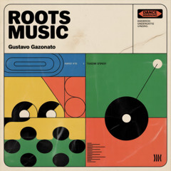 Roots Music (Original Mix)
