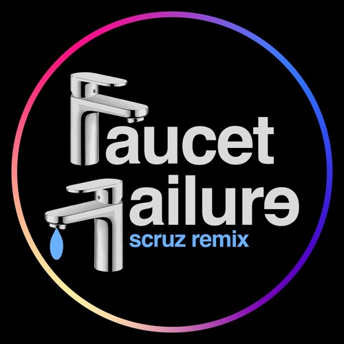 ski mask - faucet failure (scruz remix)