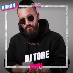 DJ TORE - URBAN FUN RADIO 05/11/2023