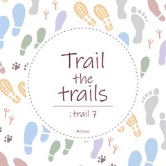 [M3-2024春 第一展示場 M09a Casket 新譜]Trail the trails: trail 7 xf