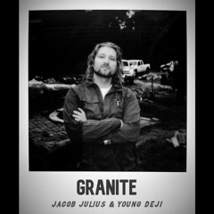 Granite Ft. Young Deji (Prod. Cole Mayne)