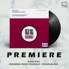 PREMIERE: Ismail Kizil - Running From Yourself (Original Mix) [OLD SQL RECORDINGS]