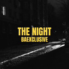 Baexclusive - The Night