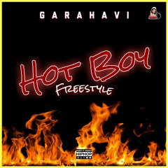 Garahavi - Hot Boy Freestyle
