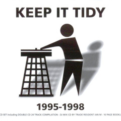 Keep It Tidy : 1995-1998 Mixed by Ian M - (1998)