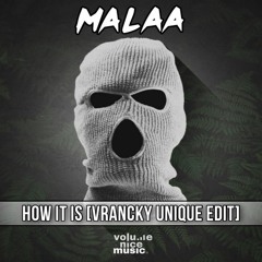 Malaa - How It Is (Vrancky Unique Edit) [The Fluffer EP]