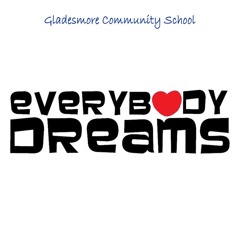 Everybody Dreams  - Gladesmore