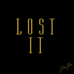 Lost it (Prod. HeavyKeyzz x UpNorth)