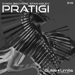 D-Nox Beckers Stan Kolev - Pratigi
