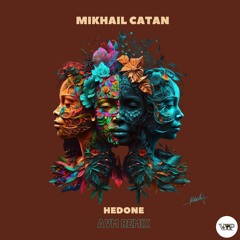 𝐏𝐑𝐄𝐌𝐈𝐄𝐑𝐄: Mikhail Catan - Hedone  (AVM Remix) [Camel VIP Records]