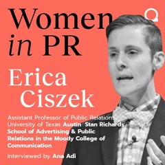 #16 Erica Ciszek_Women in PR with Ana Adi