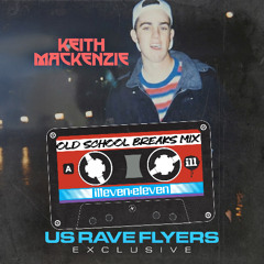 Old School Breaks Mix - US Rave Flyers Exclusive
