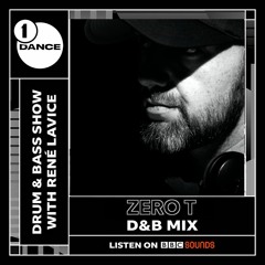 Zero T BBC Radio One Drum And Bass Mix - 24 08 2021