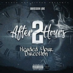 Headed Your Direction