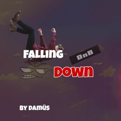 Falling down